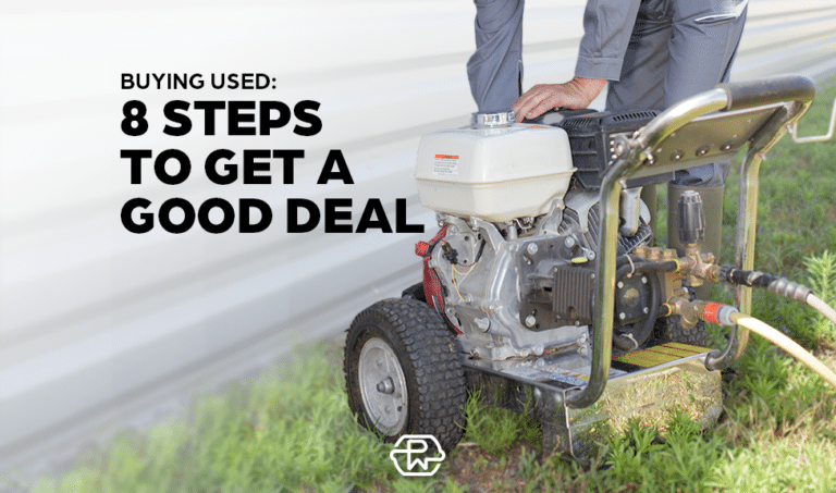 8 Steps To Follow When Buying A Used Pressure Washer To Avoid Getting Screwed