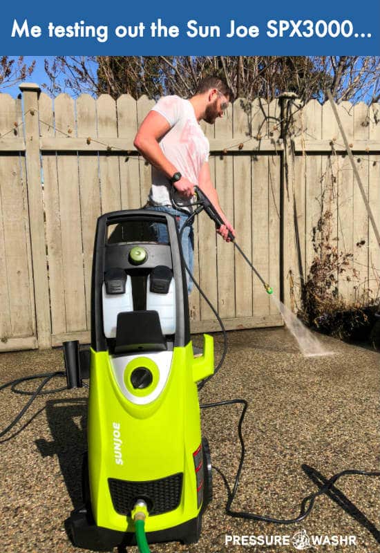 Me Testing Out Sun Joe SPX3000 Pressure Washer