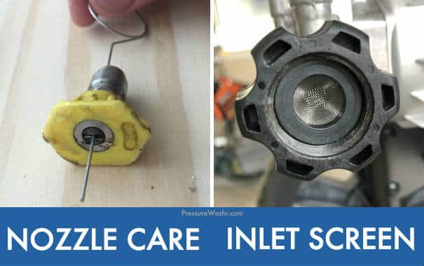 Pressure washer care for nozzle and inlet screen